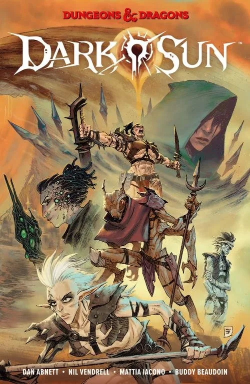Dungeons & Dragons Dark Sun çizgi roman birinci cilt kapağı